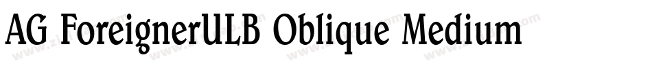 AG ForeignerULB Oblique Medium字体转换